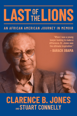 Last of the Lions: An African American Journey ... 1952485932 Book Cover