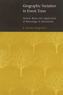 Geographic Variation in Forest Trees: Genetic B... 077480579X Book Cover