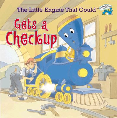 The Little Engine That Could Gets a Checkup 0448431793 Book Cover