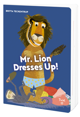 Mr. Lion Dresses Up! B07STGYHD2 Book Cover