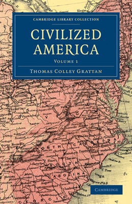 Civilized America - Volume 1 1108033237 Book Cover