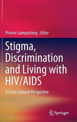 Stigma, Discrimination and Living with HIV/AIDS... 9400763239 Book Cover