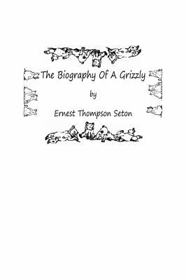 Wahb: The Biography of a Grizzly 1636006698 Book Cover