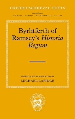 Byrhtferth of Ramsey's Historia Regum 0192849700 Book Cover