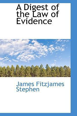 A Digest of the Law of Evidence 111010880X Book Cover
