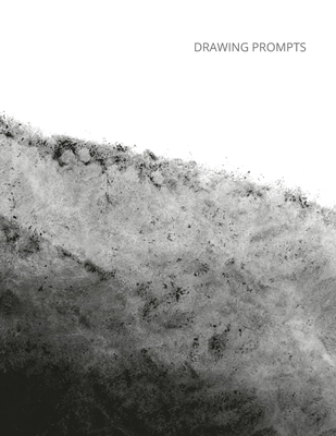 Drawing Prompts: - Art Journal - Prompts to Ins... B0915HG5VN Book Cover