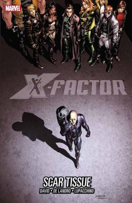 X-Factor 12: Scar Tissue 0785152849 Book Cover