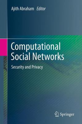 Computational Social Networks: Security and Pri... 1447140508 Book Cover