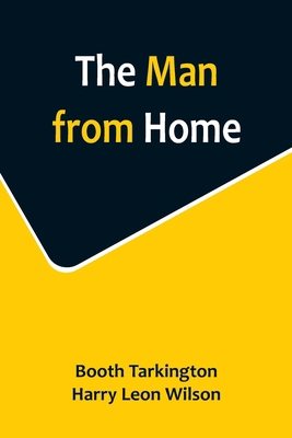 The Man from Home 9356715300 Book Cover