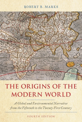The Origins of the Modern World: A Global and E... 1538127032 Book Cover