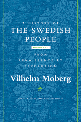 A History of the Swedish People: Volume II: Fro... 0816646570 Book Cover