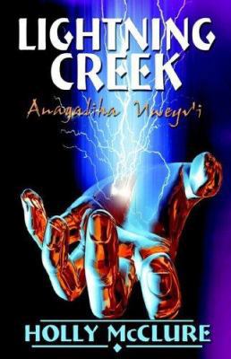 Lightning Creek 1933523034 Book Cover