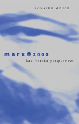 Marx@2000: Late Marxist Perspectives 1842770837 Book Cover