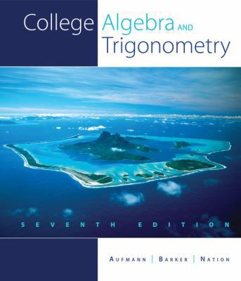 College Algebra and Trigonometry 1439048606 Book Cover