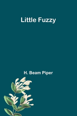 Little Fuzzy 9374121360 Book Cover
