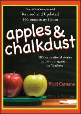 Apples & Chalkdust: Inspirational Stories and E... 1476738092 Book Cover