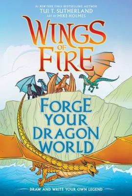 Forge Your Dragon World (Wings of Fire) (Wings ... 1761126520 Book Cover