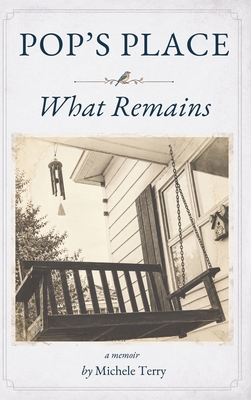 Pop's Place: What Remains B0HJZ7GK58 Book Cover