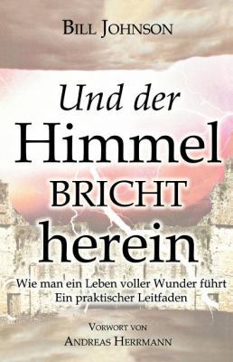 When Heaven Invades Earth (German) [German] 3940538019 Book Cover