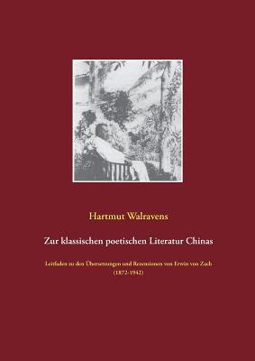 Zur klassischen poetischen Literatur Chinas: Le... [German] 374121017X Book Cover