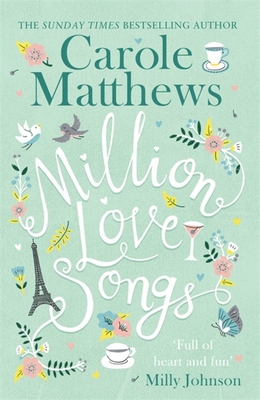 Million Love Songs: The laugh-out-loud, feel-go... 0751560324 Book Cover