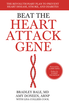 Beat the Heart Attack Gene: The Revolutionary P... 1681620227 Book Cover