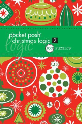 Pocket Posh Christmas Logic 2: 100 Puzzles 1449408982 Book Cover