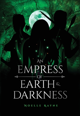 An Empress of Earth & Darkness 1919610979 Book Cover