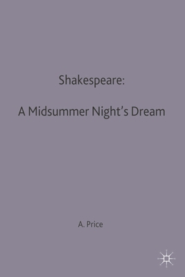 Shakespeare: A Midsummer Night's Dream 0333270134 Book Cover