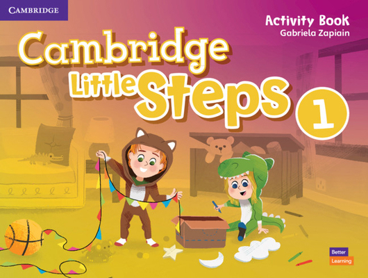 Cambridge Little Steps Level 1 Activity Book 1108736629 Book Cover