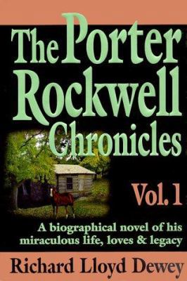 The Porter Rockwell Chronicles 0961602465 Book Cover