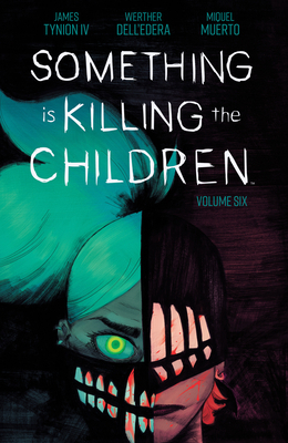 Something Is Killing the Children Vol. 6 1684159032 Book Cover
