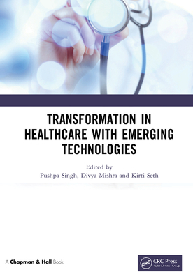 Transformation in Healthcare with Emerging Tech... 1032063416 Book Cover