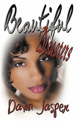Beautiful Disasters 0983575649 Book Cover