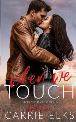 When We Touch 1916516106 Book Cover