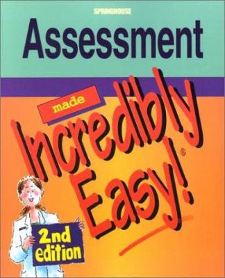 Assessment Made Incredibly Easy! 1582551332 Book Cover