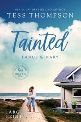 Tainted: Lance and Mary [Large Print] 1951621247 Book Cover