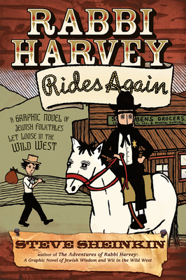 Rabbi Harvey Rides Again: A Graphic Novel of Je... 1580233473 Book Cover