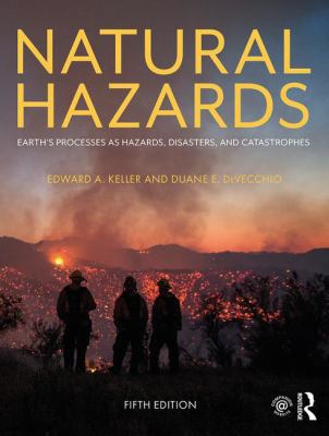 Natural Hazards: Earth's Processes as Hazards, ... 1138057223 Book Cover