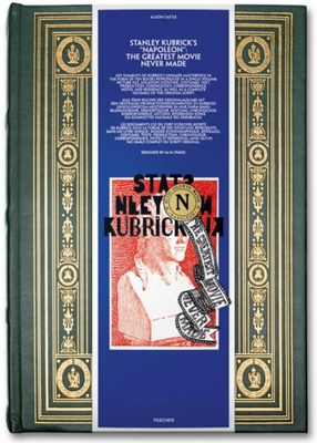Stanley Kubrick's Napoleon: The Greatest Movie ... 3836523353 Book Cover