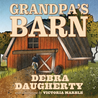 Grandpa's Barn 1633739155 Book Cover