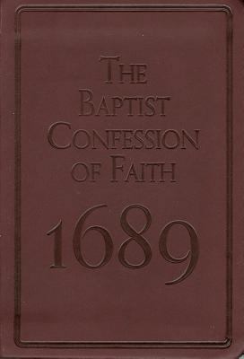 Baptist Confession of Faith 1689 1848711824 Book Cover