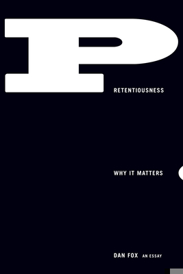 Pretentiousness: Why It Matters 156689428X Book Cover