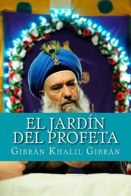 El Jardín Del Profeta [Spanish] 1523730277 Book Cover