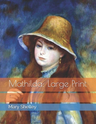 Mathilda: Large Print 1679024183 Book Cover