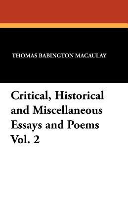 Critical, Historical and Miscellaneous Essays a... 1434422356 Book Cover