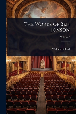 The Works of Ben Jonson 1024065235 Book Cover