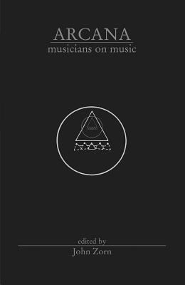 Arcana Musicians on Music 188712327X Book Cover