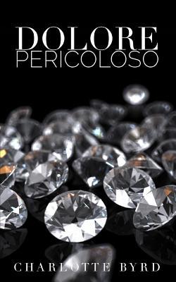 Dolore pericoloso [Italian] 1095929445 Book Cover