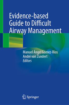 Evidence-Based Guide to Difficult Airway Manage... 3032307686 Book Cover